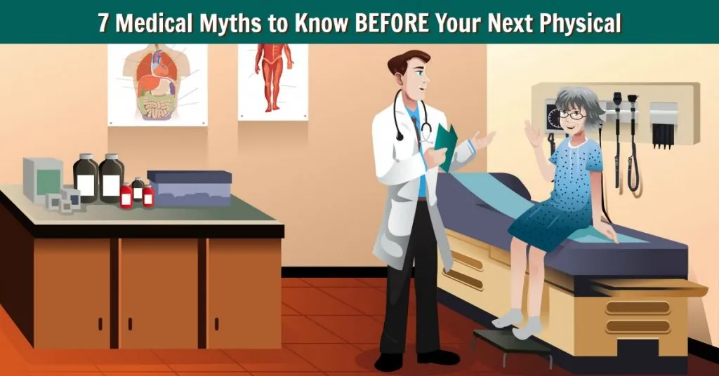 medical myths yearly physical exam