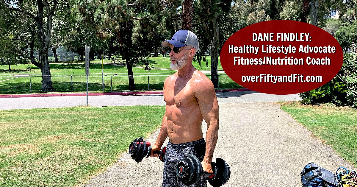 Dane Findley • Over Fifty and Fit