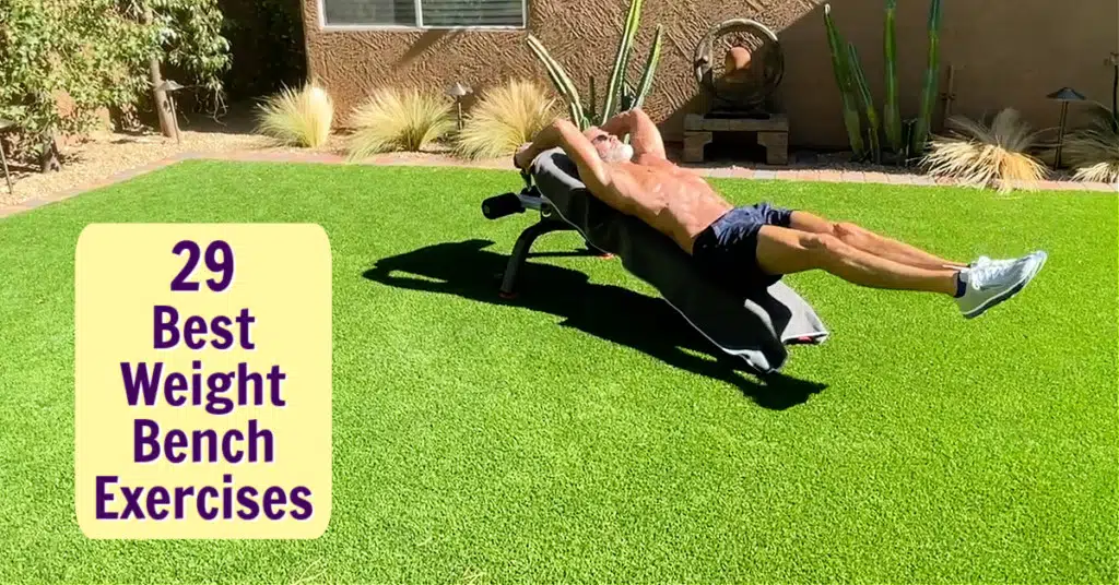 29 Weight Bench Exercises for a Superior Full-Body Workout