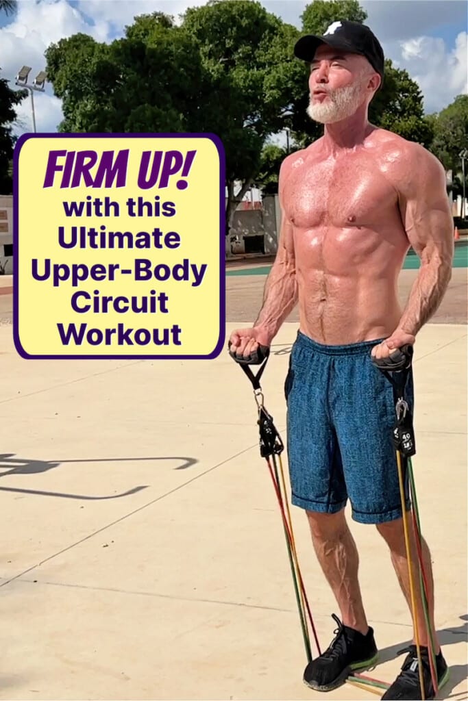 Dane Findley of Over Fifty and Fit does his favorite upper-body circuit workout.